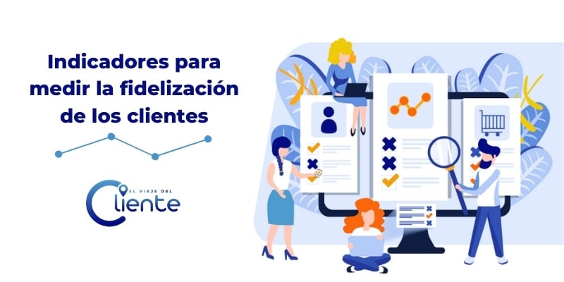 indicadores de fidelizacion de clientes